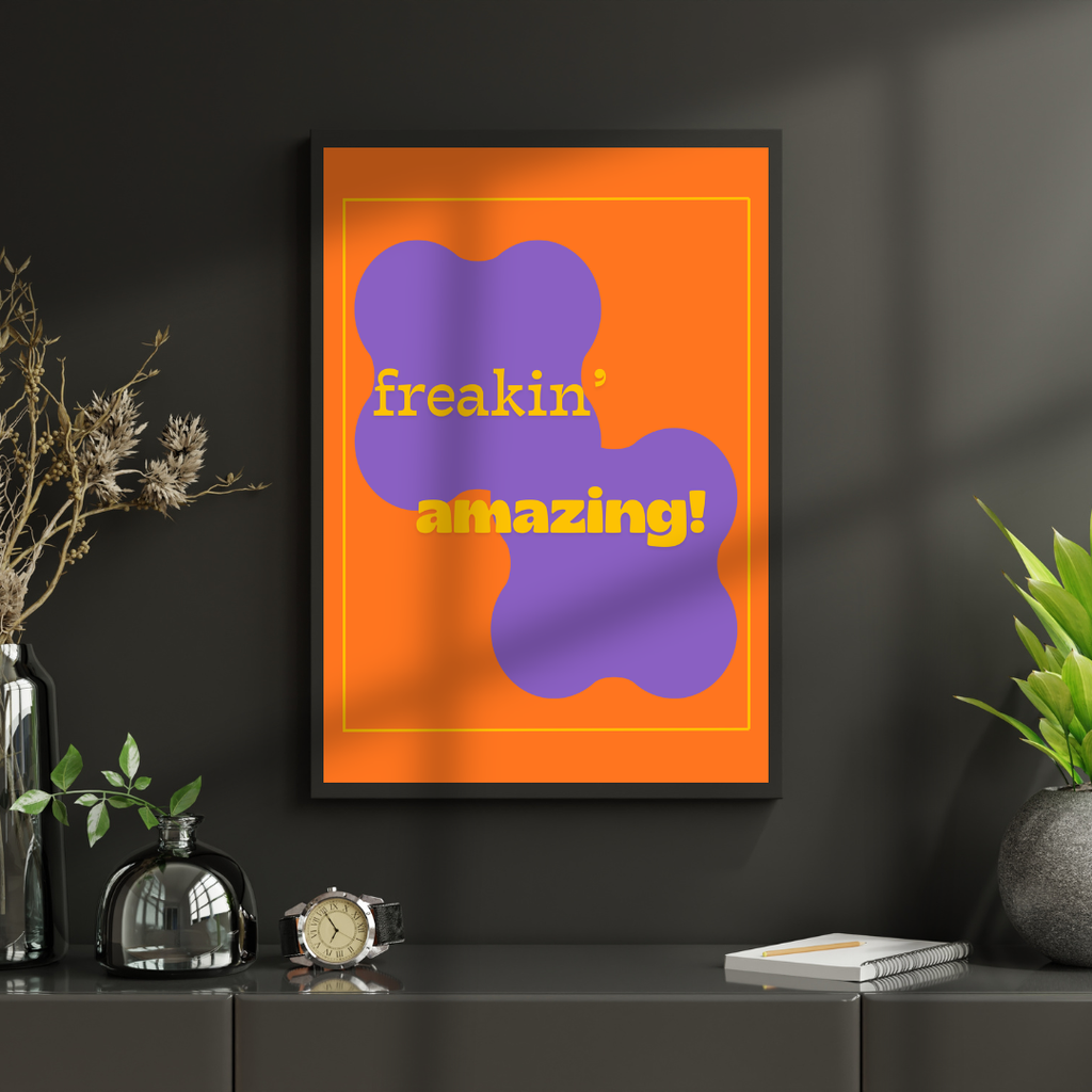 Freakin Amazing digital art print