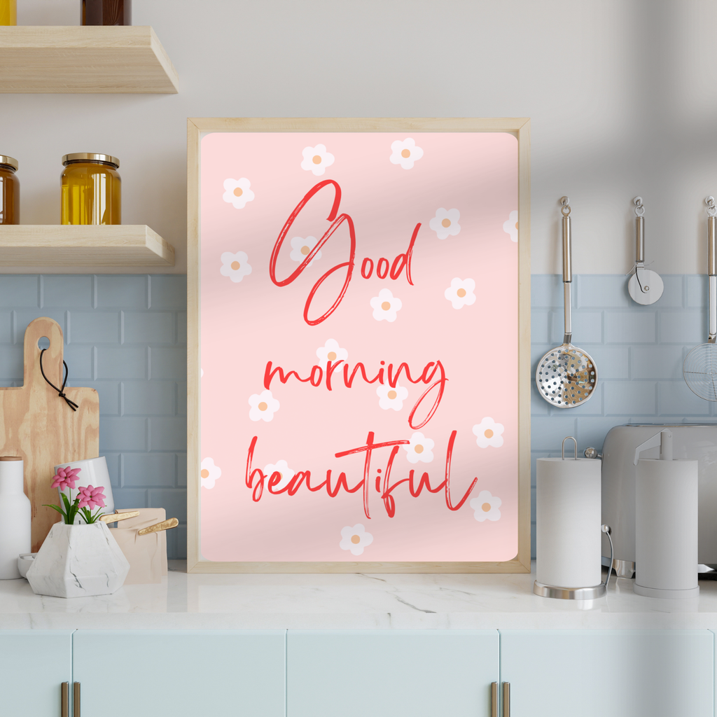 Good Morning Beautiful digital art print