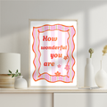 How Wonderful You Are digital art print