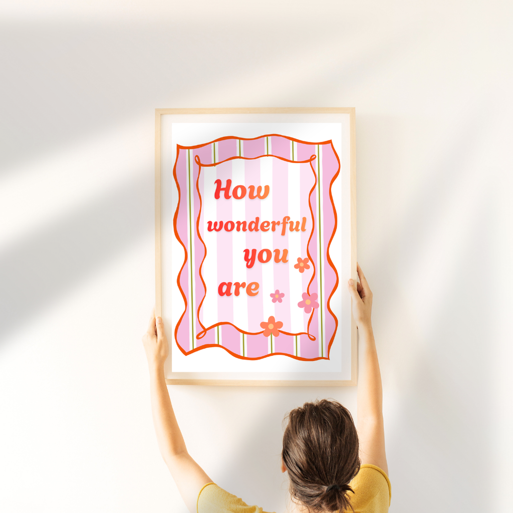 How Wonderful You Are digital art print