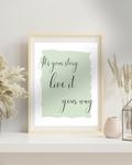 It's Your Story digital art print ~ Green
