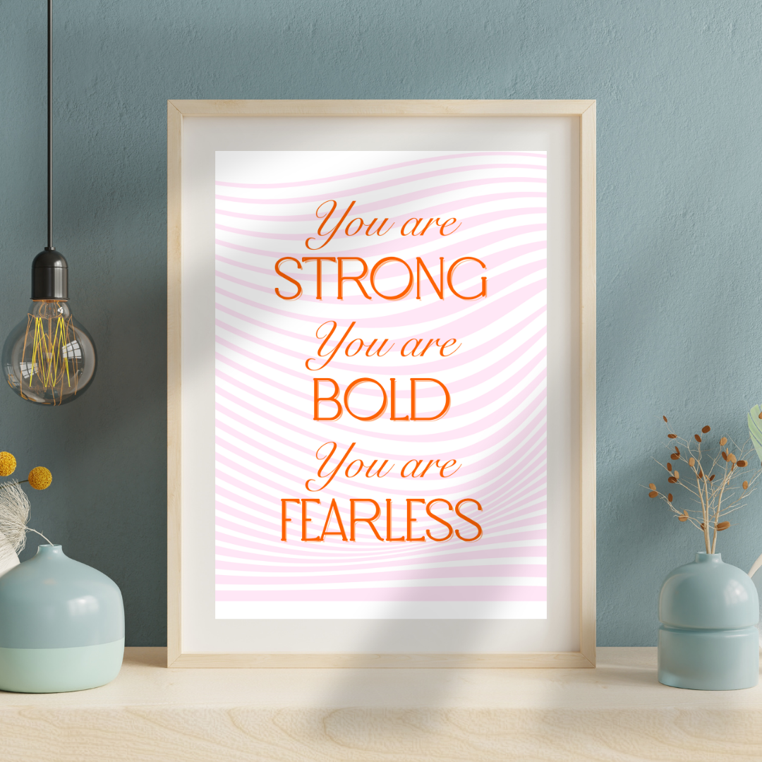 You Are Strong digital art print ~ pink & orange
