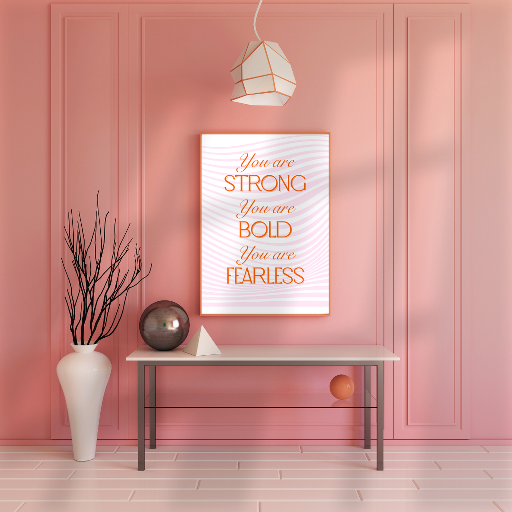 You Are Strong digital art print ~ pink & orange