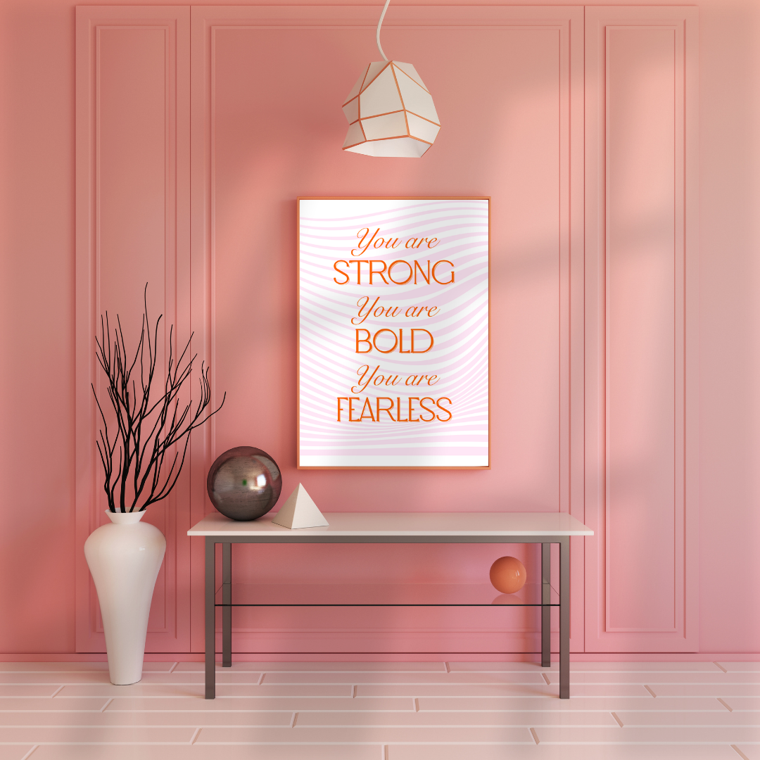 You Are Strong digital art print ~ pink & orange