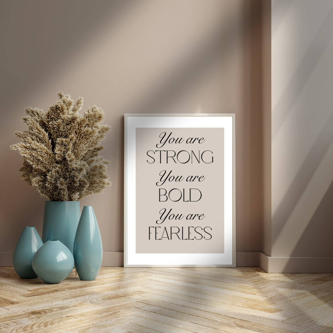 You Are Strong digital art print ~ beige & black